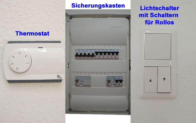 Thermostat / Sicherungskasten / Licht- u. Rolloschalter